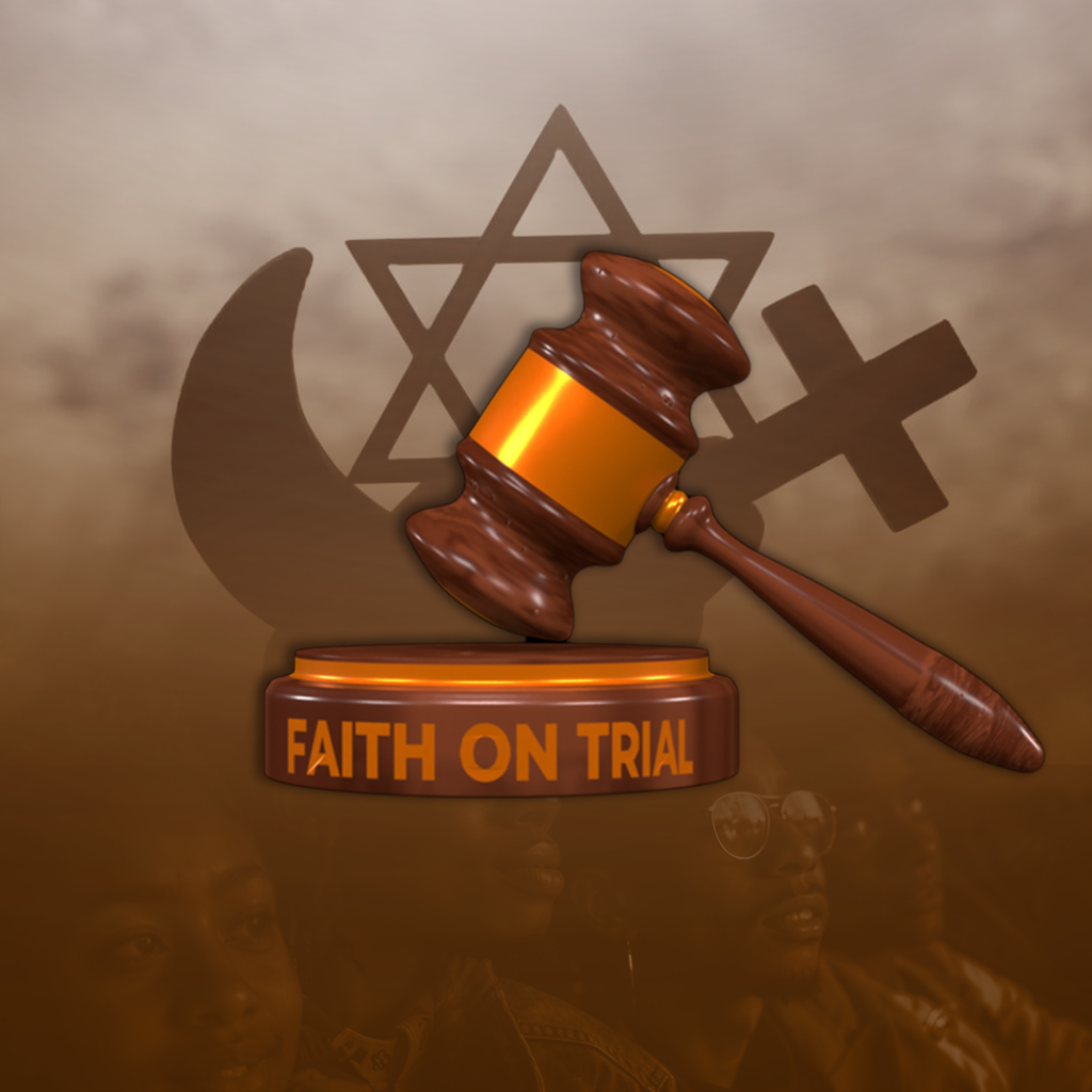 Faith on Trial